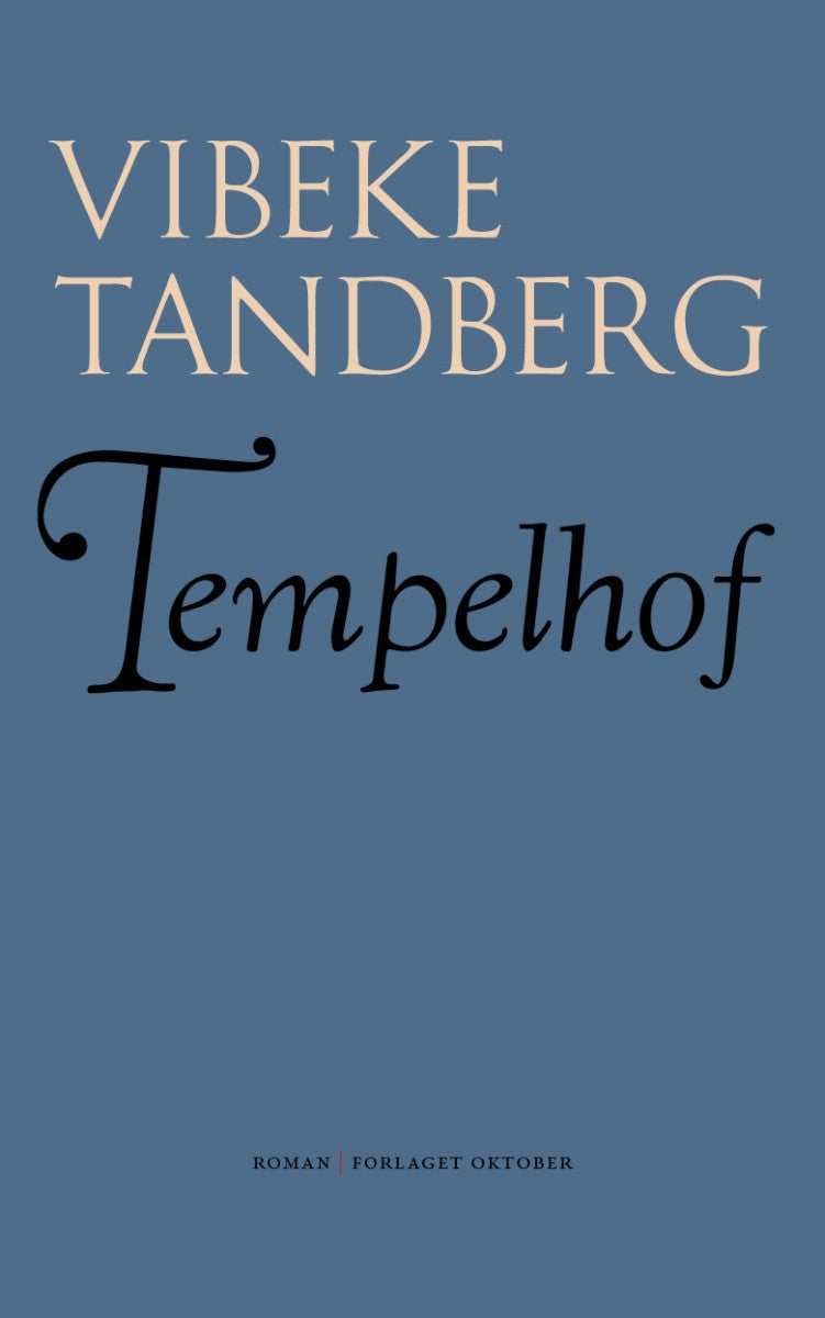Tempelhof av Vibeke Tandberg