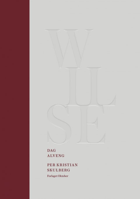 Wilse = Wilse : the humanist and his lab - humanisten og hans laboratorium