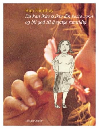 Du kan ikke svikte din beste venn og bli god til å synge samtidig - tekster og tegninger