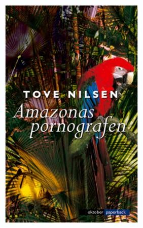 Amazonaspornografen - roman