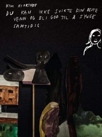 Du kan ikke svikte din beste venn og bli god til å synge samtidig - tekster og tegninger