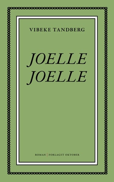 Joelle, Joelle - roman