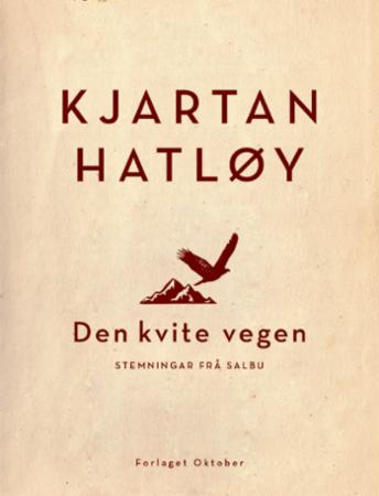 Bilde av Den Kvite Vegen Av Kjartan Hatløy