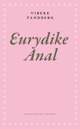 Eurydike Anal - roman