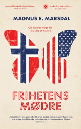 Frihetens mødre - jakten på et bedre liv i USA og Norge