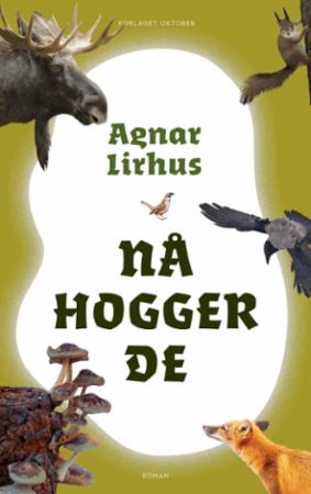 Nå hogger de - roman