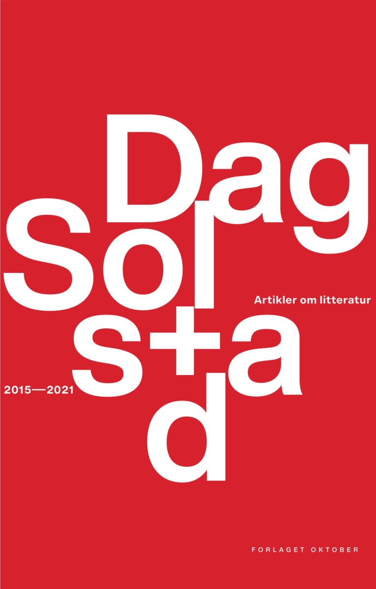 Bilde av Artikler Om Litteratur 2015-2021 Av Dag Solstad