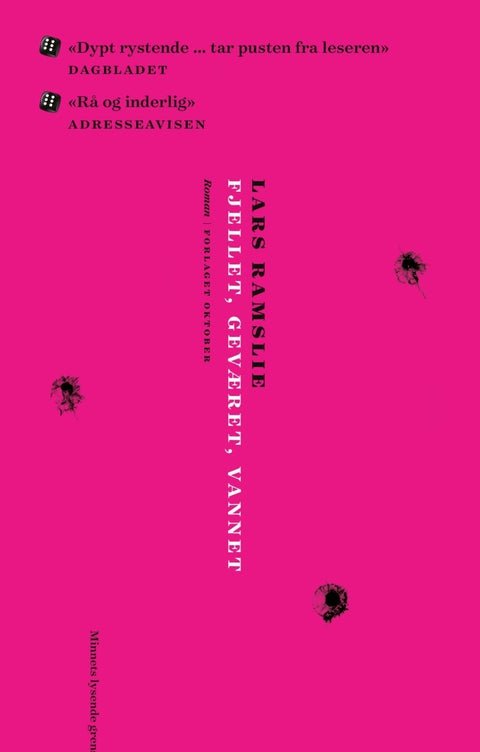 Fjellet, geværet, vannet - roman