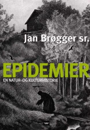 Epidemier - en natur- og kulturhistorie