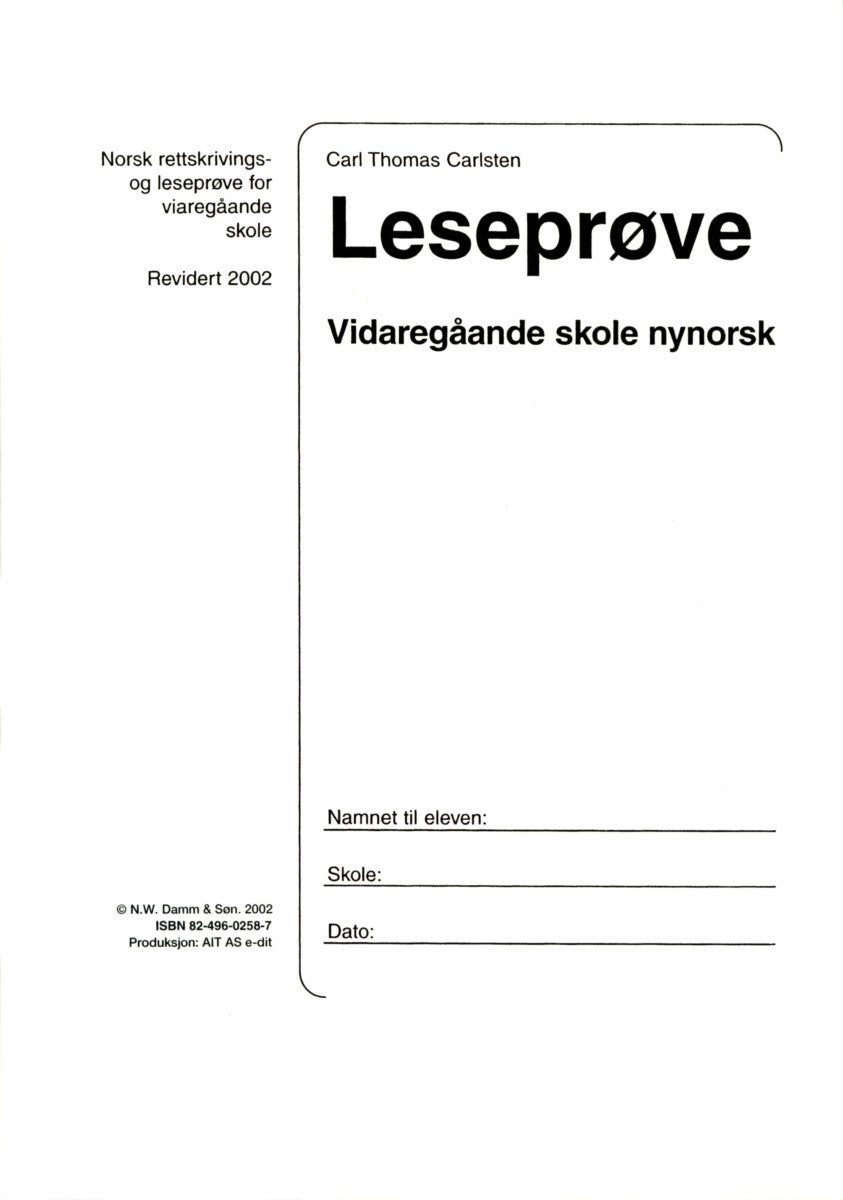 Leseprøve vidaregåande skole - norsk rettskrivings- og leseprøve for vidaregåande skole