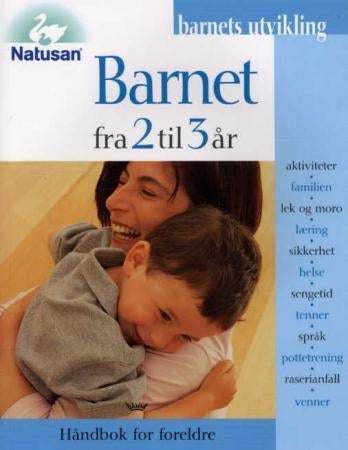 Barnet fra 2 til 3 år - håndbok for foreldre
