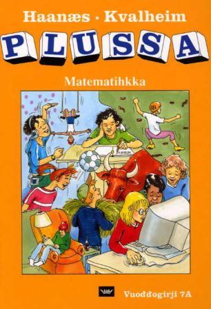 Plussa 7A - vuoddogirji : gaskadási matematihkka : sámegillii