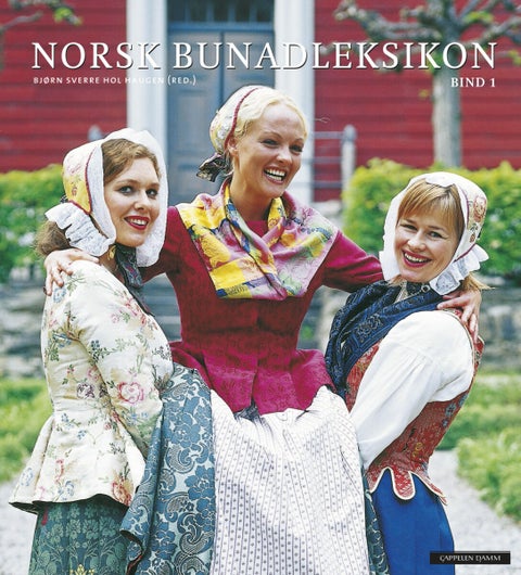 Norsk bunadleksikon I - Del 1