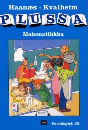 Plussa 5B - vuoddogirji : gaskadási matematihkka : sámegillii