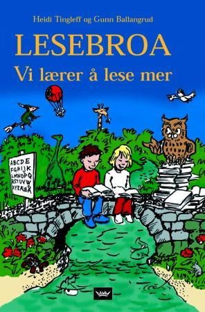 Lesebroa - vi lærer å lese mer!