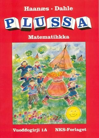 Plussa 1A - vuoddogirji : smávvaskuvlladási matematihkka : sámegillii