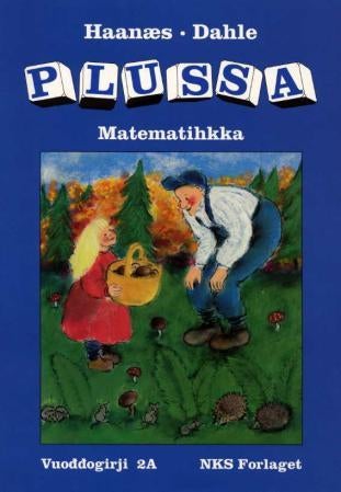 Plussa 2A - vuoddogirji : smávvaskuvlladási matematihkka : sámegillii