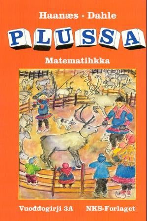Plussa 3A - vuoddogirji : smávvaskuvlladási matematihkka : sámegillii