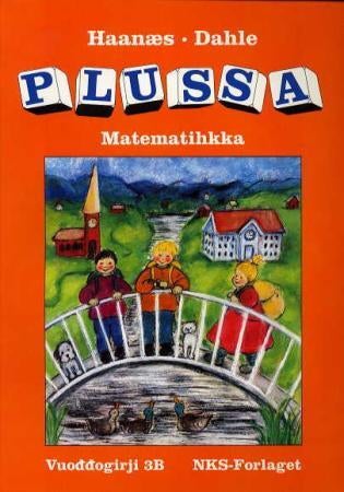 Plussa 3B - vuoddogirji : smávvaskuvlladási matematihkka : sámegillii