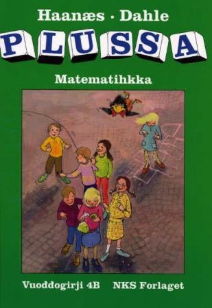Plussa 4B - vuoddogirji : smávvaskuvlladási matematihkka : sámegillii