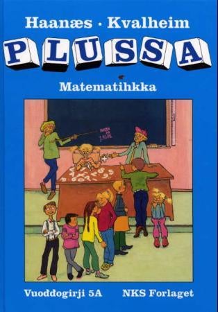 Plussa 5A - vuoddogirji : gaskadási matematihkka : sámegillii