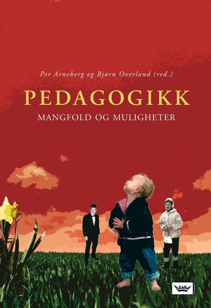 Pedagogikk - mangfold og muligheter