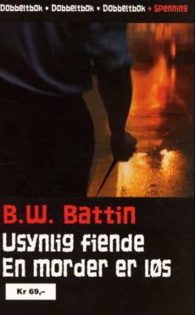 Usynlig fiende ; En morder er løs