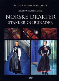Norske drakter, stakker og bunader