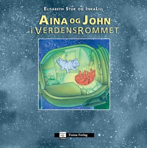 Aina og John i verdensrommet