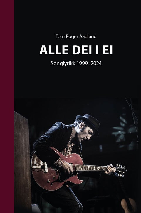 Alle dei i ei - songlyrikk 1999-2024