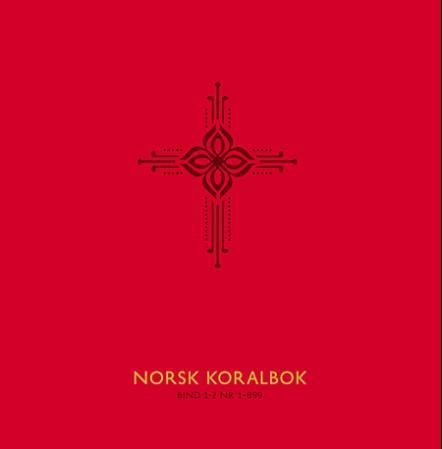 Norsk koralbok 2013 - bind 1-2 : nr. 1-899