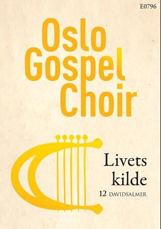 Livets kilde - 12 davidsalmer : notehefte til CD med samme tittel