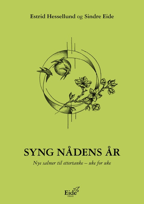Syng nådens år - nye salmer til ettertanke - uke for uke