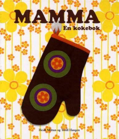 Mamma - en kokebok