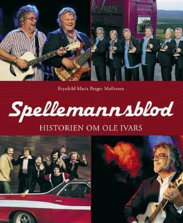 Spellemannsblod - historien om Ole Ivars