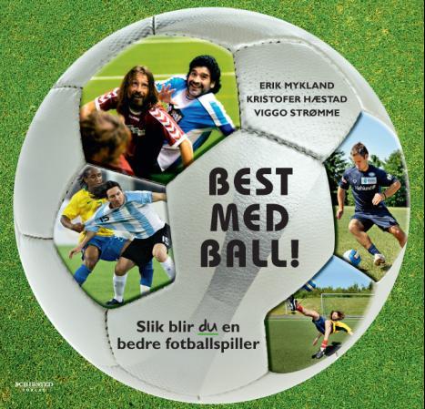 Best med ball - slik blir du en bedre fotballspiller