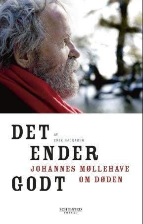 Det ender godt - Johannes Møllehave om døden