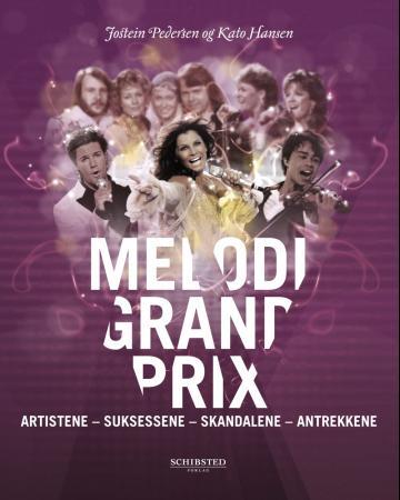 Melodi Grand Prix - artistene, suksessene, skandalene, antrekkene