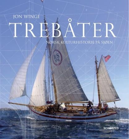 Trebåter - norsk kulturhistorie på sjøen