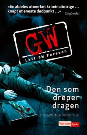 Den som dreper dragen - en roman om en forbrytelse