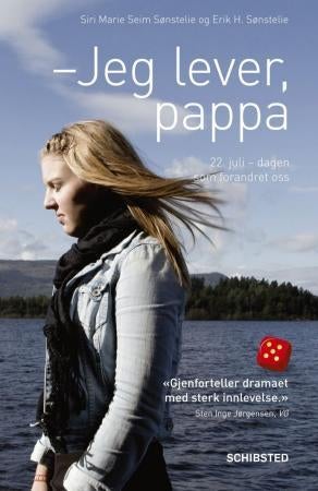 Jeg lever, pappa - 22. juli - dagen som forandret oss