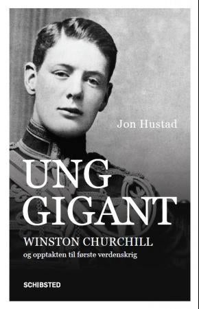 Ung gigant - Winston Churchill og opptakten til første verdenskrig
