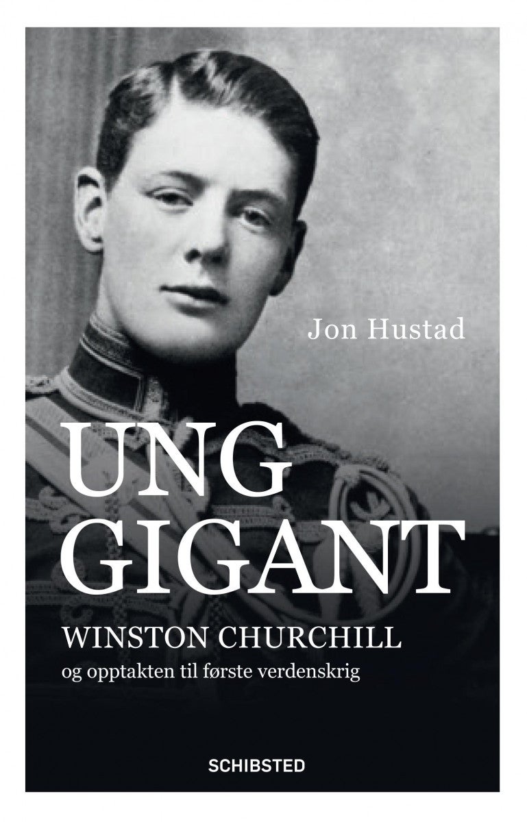 Ung gigant - Winston Churchill og opptakten til første verdenskrig