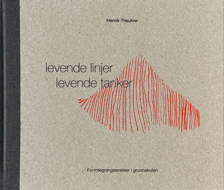 Levende linjer, levende tanker - formtegningsøvelser i grunnskolen