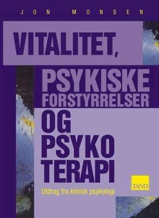 Vitalitet, psykiske forstyrrelser og psykoterapi - utdrag fra klinisk psykologi