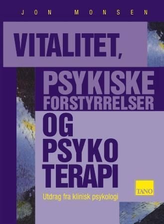 Vitalitet, psykiske forstyrrelser og psykoterapi - utdrag fra klinisk psykologi