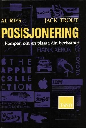 Posisjonering - kampen om en plass i din bevissthet