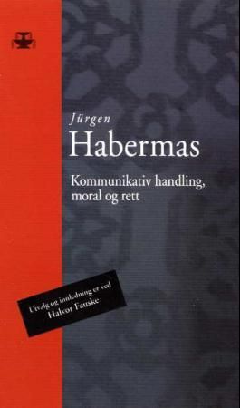 Kommunikasjon, handling, moral og rett