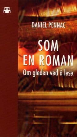Som en roman - om gleden ved å lese