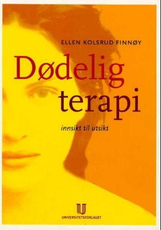 Dødelig terapi - innsikt til utsikt